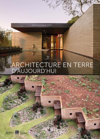 Architecture en terre d&rsquo;aujourd&rsquo;hui